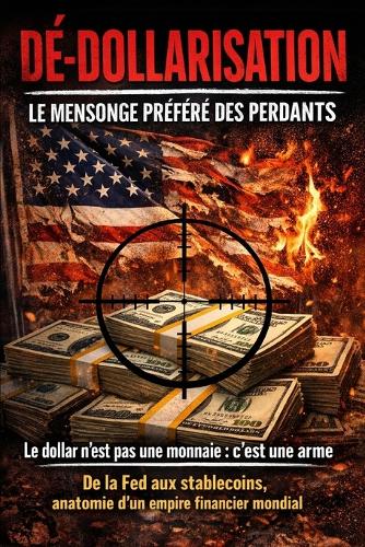 Dé-Dollarisation