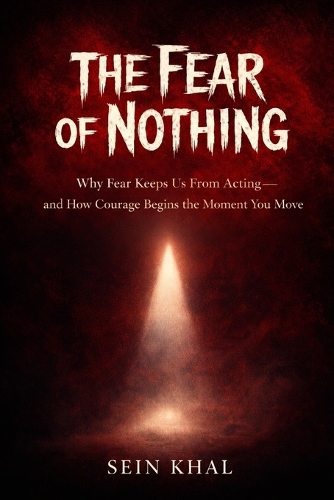The Fear of Nothing
