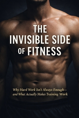 The Invisible Side of Fitness