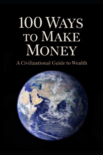 100 Ways to Make Money