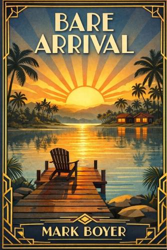 Bare Arrival