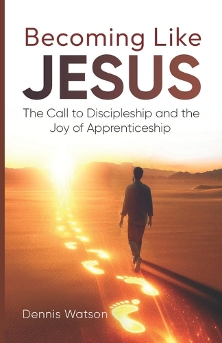 Becoming Like Jesus
