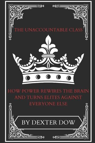 The Unaccountable Class
