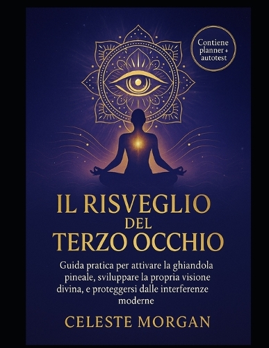 Il Risveglio Del Terzo Occhio