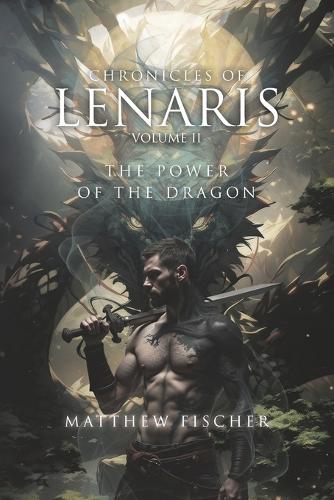 Chronicles of Lenaris Volume 2