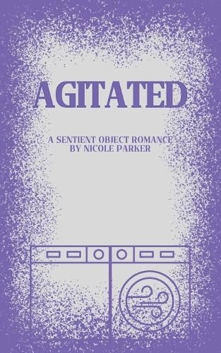 Agitated