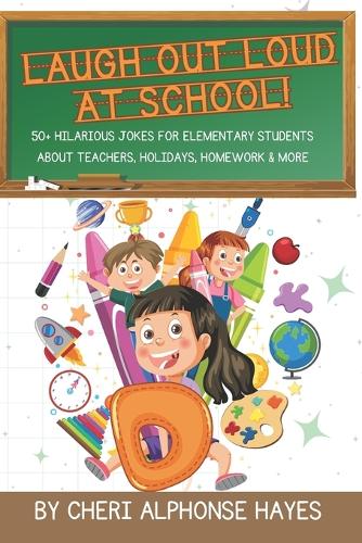 Laugh Out Loud at School!