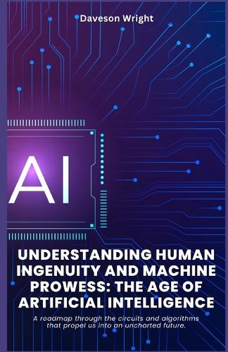 Understanding Human Ingenuity and Machine Prowess