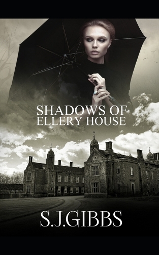 Shadows of Ellery House