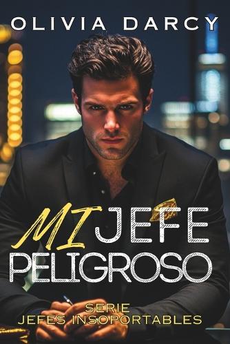 Mi Jefe Peligroso