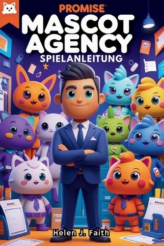 Promise Mascot Agency Spielanleitung