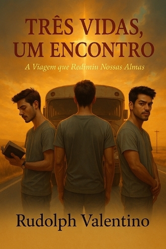 Três Vidas, Um Encontro