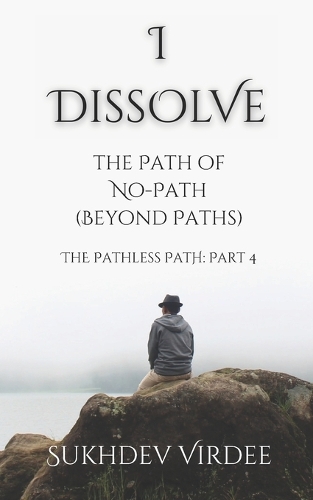 I Dissolve