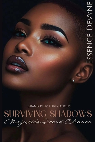 Surviving Shadows
