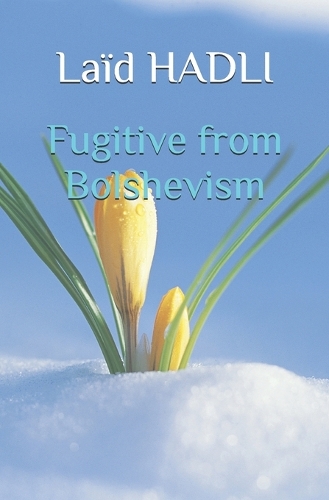 Fugitive from Bolshevism
