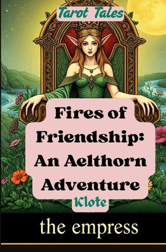 Fires of Friendship