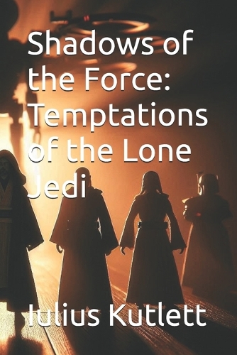 Shadows of the Force