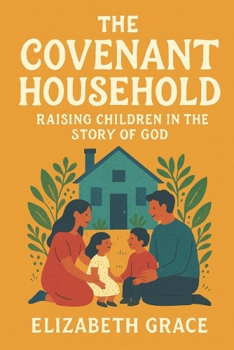 The Covenant Household