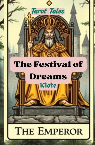 The Festival of Dreams