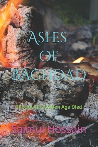Ashes Of Baghdad