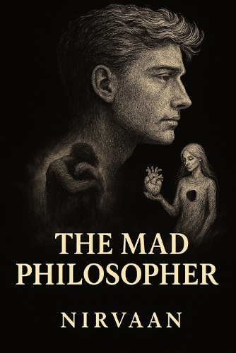 The Mad Philosopher