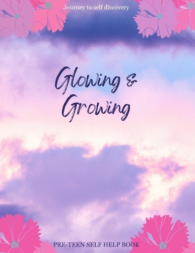 Glowing & Growing
