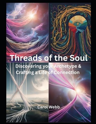 Threads of the Soul
