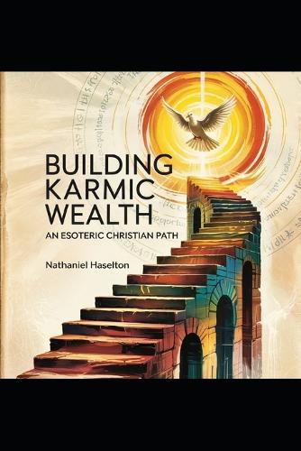 Building Karmic Wealth