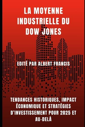 La moyenne industrielle du Dow Jones