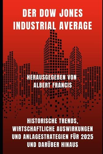 Der Dow Jones Industrial Average