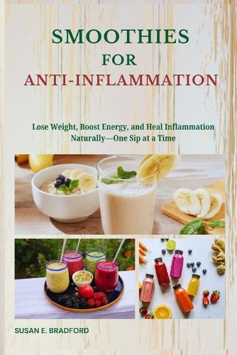 Smoothies for Anti-Inflammation