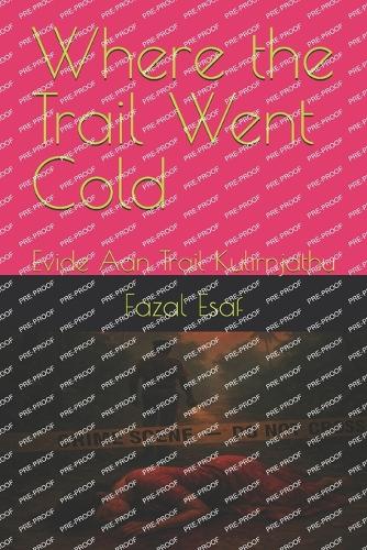 Where the Trail Went Cold