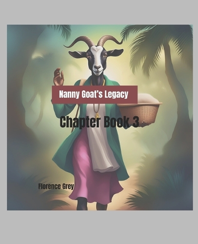 Nanny Goat's Legacy