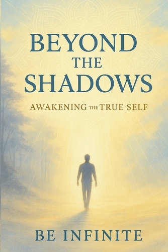Beyond the Shadows