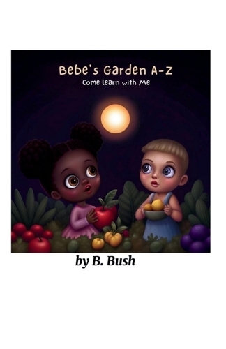 Bebe's Garden A-Z Come Learn With Me