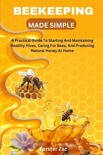 Beekeeping Made Simple