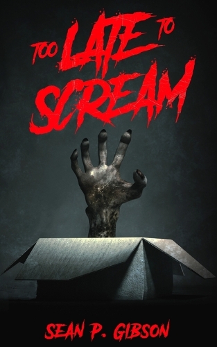 Too Late to Scream
