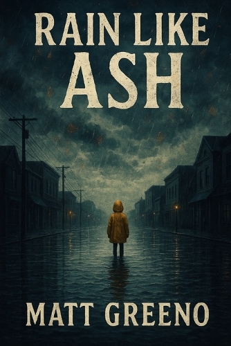 Rain Like Ash