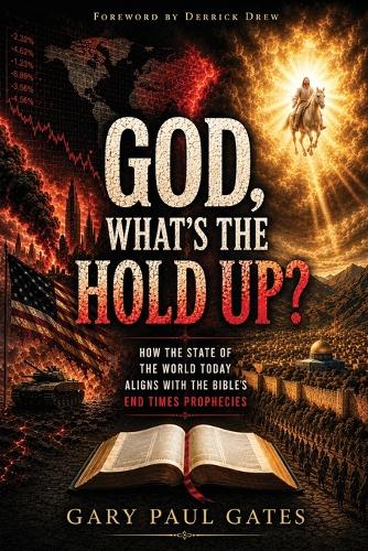 God, What's the Hold Up?