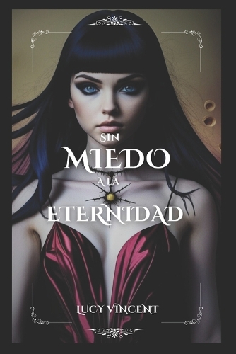 Sin miedo a la eternidad