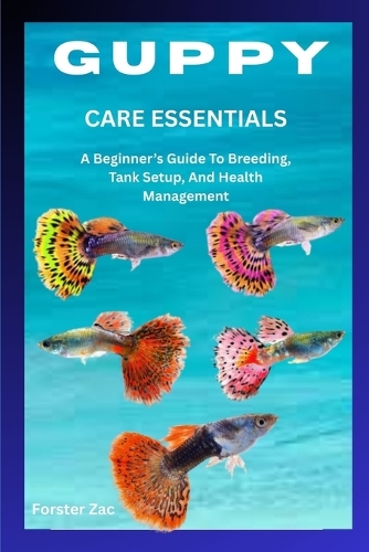 Guppy Care Essentials