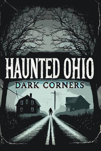 Haunted Ohio