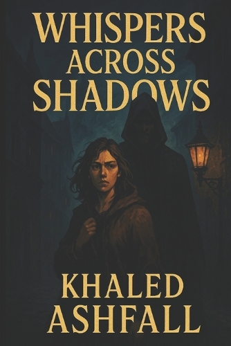 Whispers Across Shadows