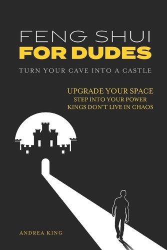 Feng Shui For Dudes