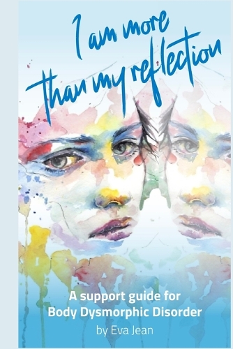 I Am More Than My Reflection