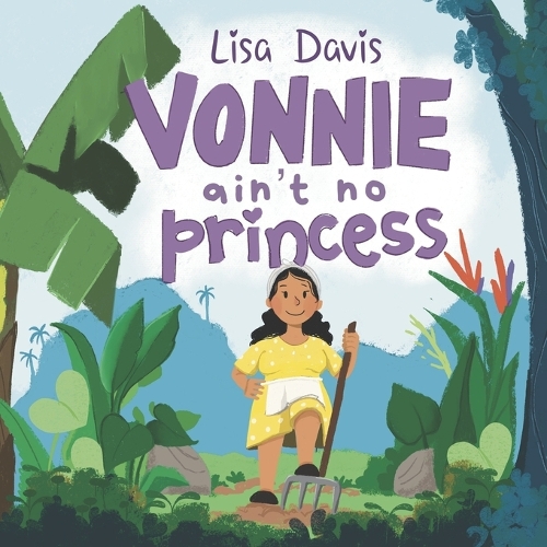 Vonnie Ain't No Princess