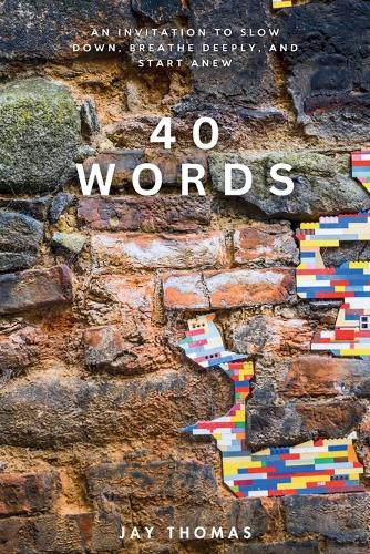 40 Words