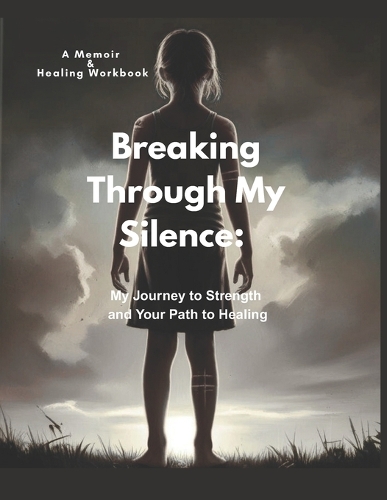 Breaking Through My Silence