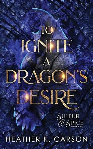 To Ignite a Dragon's Desire