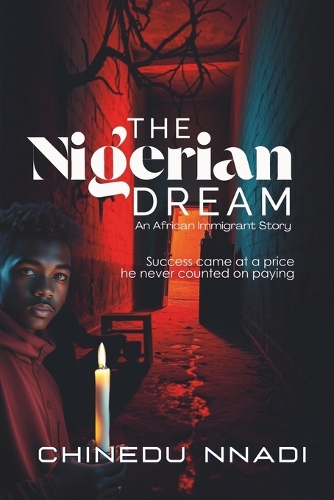 The Nigerian Dream